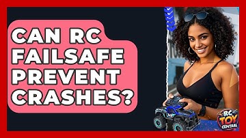 Can RC Failsafe Prevent Crashes? - RC Toy Central