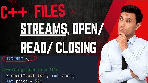 Files in C++, OFstream IFstream Fstream, creating, opening, reading, closing a file