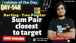 Count the number of possible triangles Two Pointers| gfg potd today Live | 08 Jan | D-548