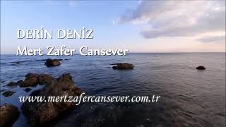 Derin Deniz Şiiri - Mert Zafer Cansever Şiirleri