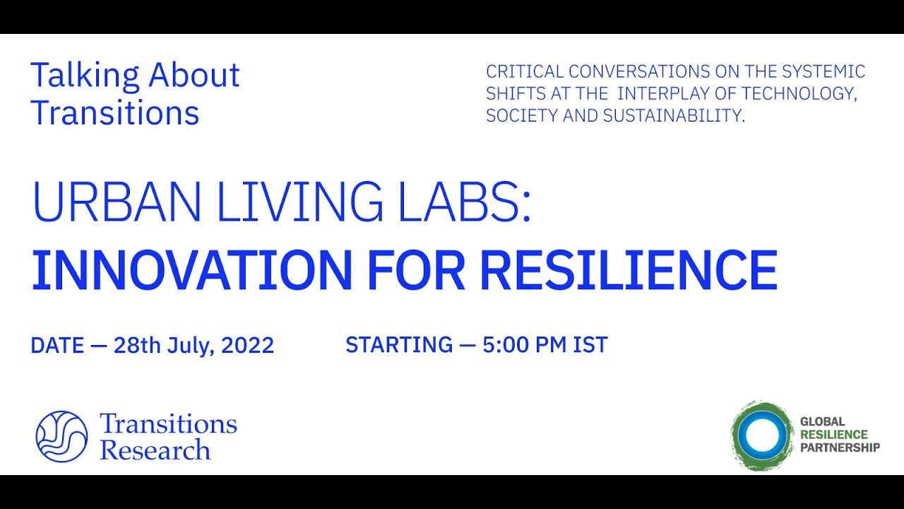 Urban Living Labs: Innovation for Resilience - Global Resilience Partnership