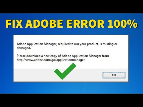 Fix Adobe Application Manager, required to run product, is missing or damaged | New Video 2020