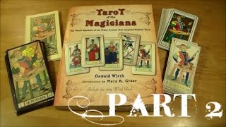 Ode to Oswald (Wirths Tarot) Part 2. The Cards