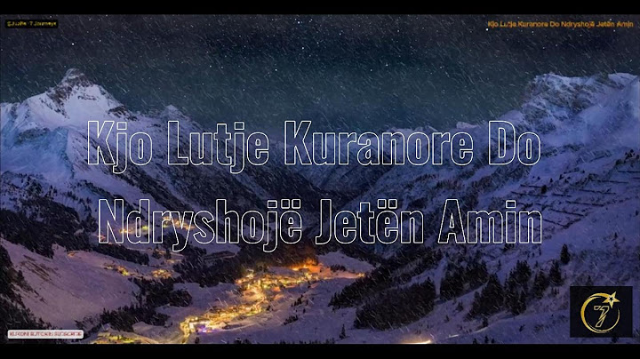 Kjo Lutje Kuranore Do Ndryshojë Jetën Amin