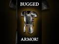 This Armor is BUGGED