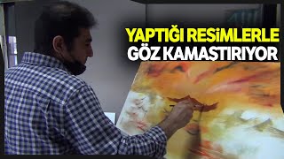 İlkokul Mezunu Yaptığı Resimlerle Profesyonel Ressamlara Taş Çıkarıyor