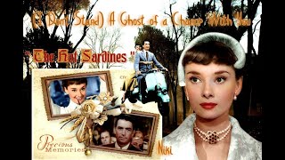 &quot;The Hot Sardines&quot; — (I Don&#39;t Stand) A Ghost Of A Chance With You  ( &quot;Roman Holiday&quot; )