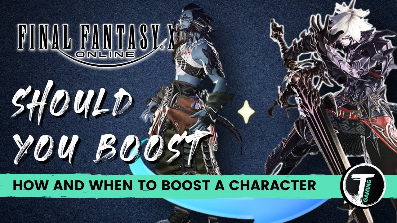 Boosts in FFXIV! How and When You Should Boost a Character