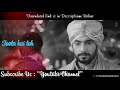 Tera Yaar Hoon Main 30 Seconds Whatsapp Status Video | Arijit Singh | Sonu Ke Titu Ki Sweety Whatsapp Status Video Download Free