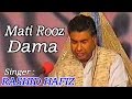 Sufiyana qawwali  mati rooz dama by ab rashid hafiz  devotional song