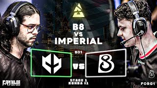 IMPERIAL vs B8 || BLAST.tv MAJOR AUSTIN || STAGE 1 || RONDA #1 || BO1 || HIGHLIGHTS