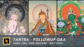 Tantra Follow-up in New Orleans (Q&A)
