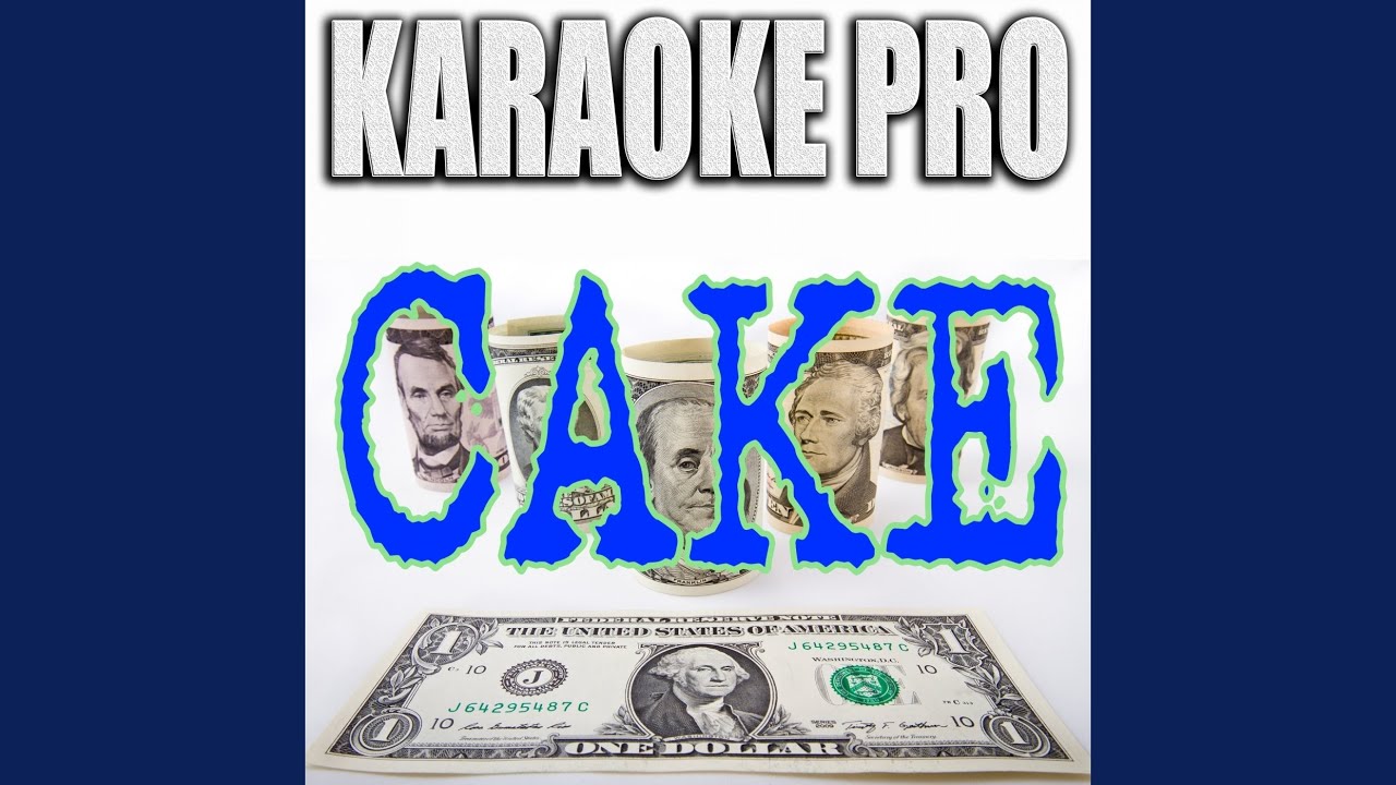 Cake (Originally Performed by Flo Rida) YouTube
