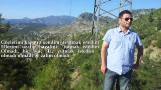 Nurullah DEMİR  'Olmadı Zalim' güzel şiir dinlemenizi tavsiye ederim