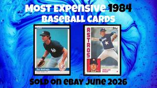 1984 Most Expensive eBay Sales Baseball Cards (June 2026)