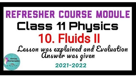 Refresher Course Module Class11 Physics ~ 10. Fluids II Explained in Tamil