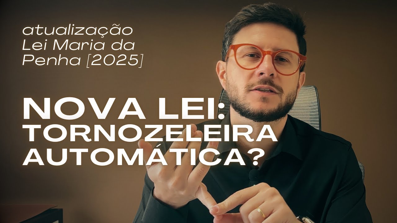 Tornozeleira Eletrônica: Alteração na Lei Maria da Penha [Lei 15.125/2025]