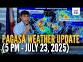 LIVE PAGASA Weather Update 5 PM July 23 2025 GMA Integrated News Replay LIVE PAGASA Weather Update 5 PM July 23 2025 GMA Integrated News Replay