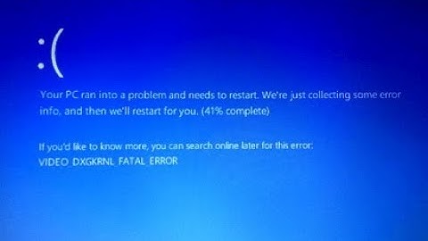 How to Fix Blue Screen Error VIDEO DXGKRNL FATAL ERROR in Windows 10