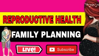 FAMILY PLANNING|REPRODUCTIVE HEALTH (MCHN CONCEPT). screenshot 5