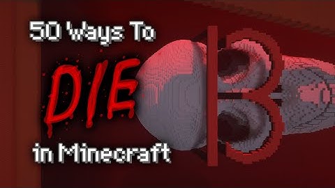 50 Ways to Die in Minecraft - Part 13