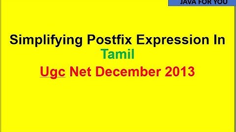 Simplifying postfix expression in tamil| ugc net december 2013|java for you