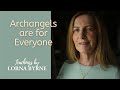 Archangels Are For Us All
