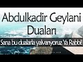 ABDULKADİR GEYLANİ VE AZİZ MAHMUD HUDAYİ HAZRETLERİ DUALARI | Bu Duaları Mutlaka Dinle! TAM 2 SAAT