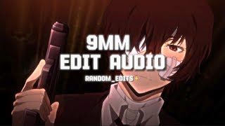 9mm||edit audio||Random_edits⚡️||‼️TAG ME IF USING‼️||read desc.