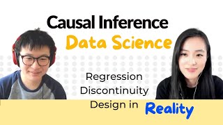 Regression Discontinuity Design and Instrumental Variables | Causal Inference in Data Science Part 4