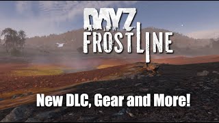 A DeepDive Into DayZ's New Frostline Update (Sakhal)