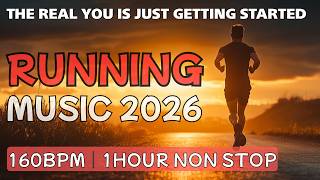 Running Music 160BPM｜The Old You Stopped. The Real You Starts Now｜1 Hour Workout Music 2026