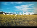 VIctory is Mine (official lyric video)
