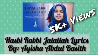 Download lagu Hasbi Rabbi Jalallah Lyrics By: Ayisha Abdul Basith mp3