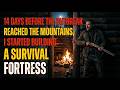 14 Days Before the Outbreak Reached the Mountains, I Started Building a Survival Fortress