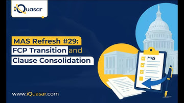 MAS Refresh #29 Explained: FCP Transition & Clause Consolidation for GSA Contractors