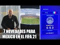 Novedades que habrá en FIFA 21 para México