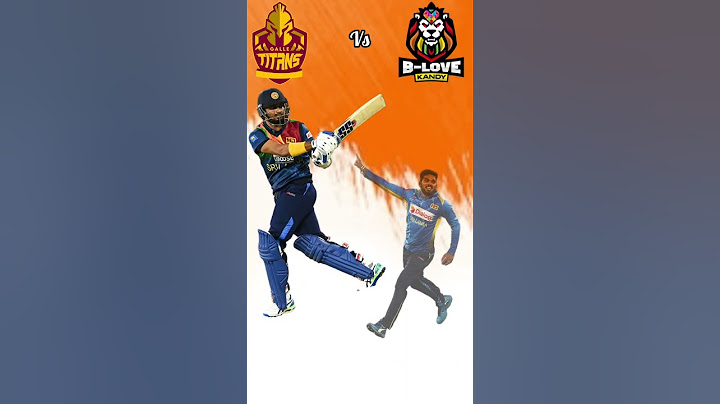 Galle Titans vs B-Love Kandy LPL Match 23