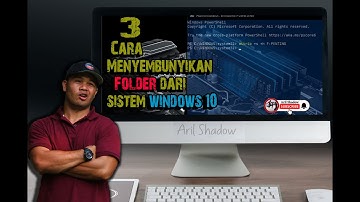 Menyembunyikan folder dengan command prompt,windwos exploler dan windows powershell