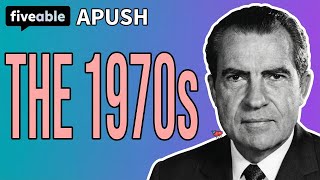 APUSH - Period 9: 1970s (Watergate, Stagflation & Détente)