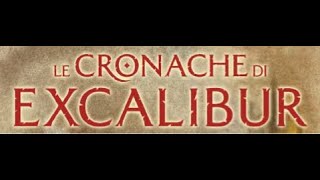 Le Cronache di Excalibur
