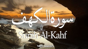 Surah Al-Kahf Full | the Cave | 18 سورة الكهف | Kehf | Jumua Day | Friday | AL KAHAF