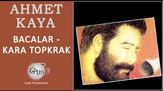 Bacalar / Kara Toprak (Ahmet Kaya) Resimi