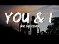 One Direction - You &amp; I (Lyrics)