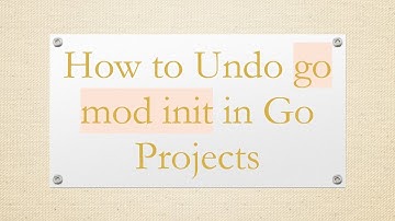 How to Undo go mod init in Go Projects