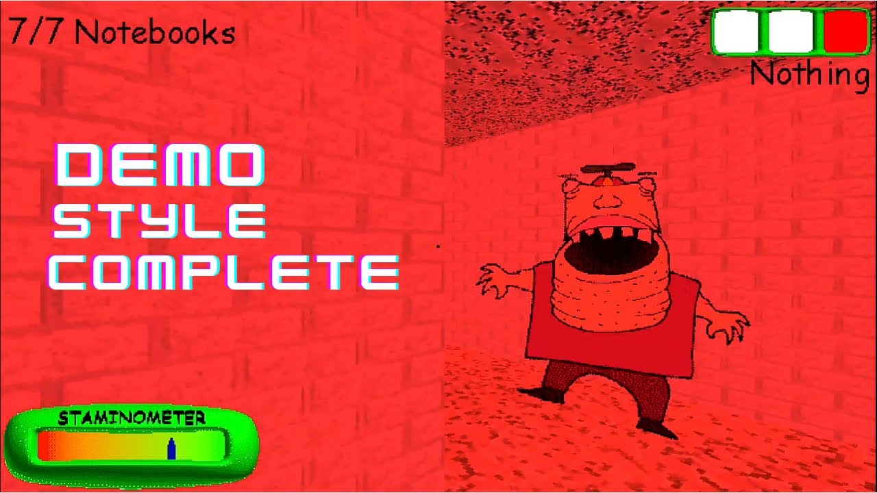 Demo Style Complete (Baldi's Basics Classic Remastered)