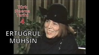 4 Ertuğrul Muhsin Türk Sinema Tarihi 4. Bölüm