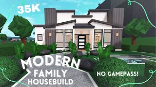 BLOXBURG:35K! 1-Story Modern Family Housebuild; No Gamepass BLOXBURG:35K! 1-Story Modern Family Housebuild; No Gamepass