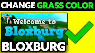 How To Change Grass Color in Bloxburg (2024)