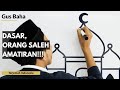 Gus Baha: Dasar Orang Saleh Amatiran!!! | Terjemah Indonesia